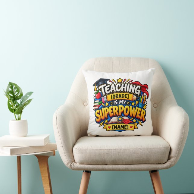 Coussin Enseigner est mon super-pouvoir (Chaise)