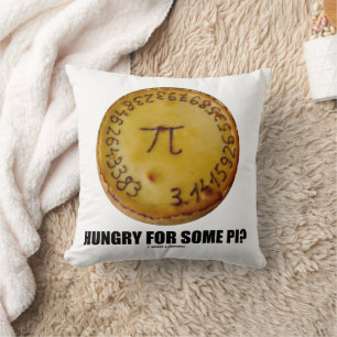 Coussin Envie de Pi ? (Pi sur une tarte cuite Humour)