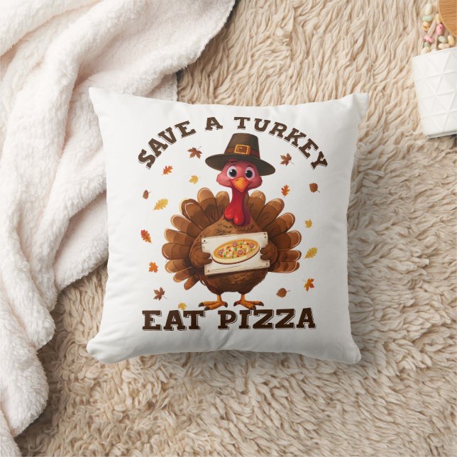 Coussin Épargnez une dinde, mangez une pizza – Pizza drôle (Couverture)