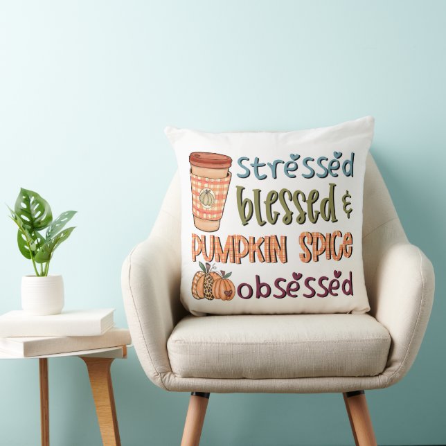 Coussin Épice bénie et Citrouille stressée Obsédé Automne (Chaise)