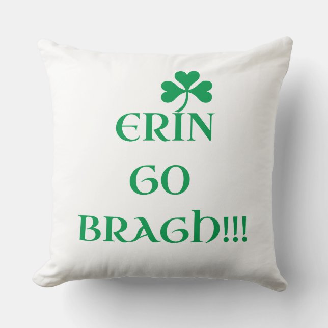 Coussin "ERIN GO BRAGH" Jetez l'oreiller (Recto)