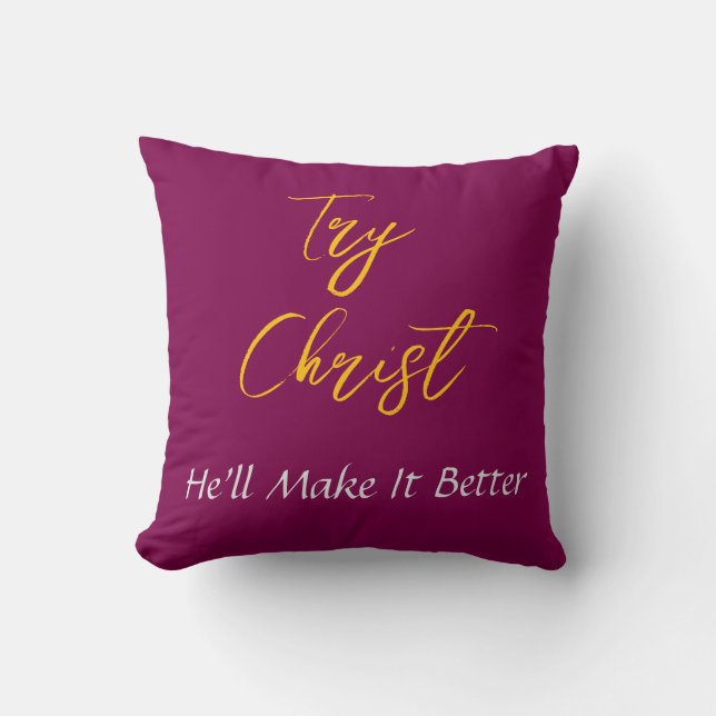 Coussin Essayez Christ-Il Fera Mieux Bourgogne         (Recto)