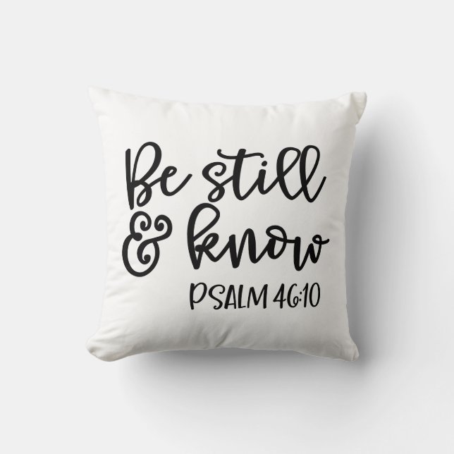Coussin Être encore et connaître Psaume 46:10 (Recto)