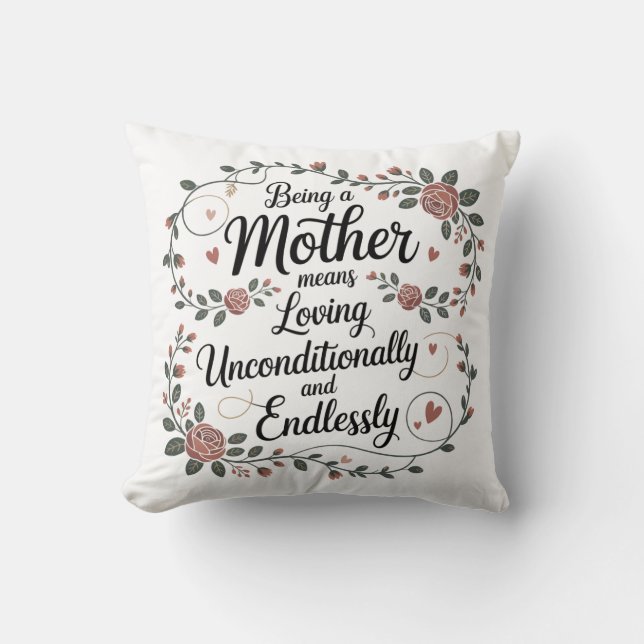 Coussin Être mère signifie aimer inconditionnellement (Recto)