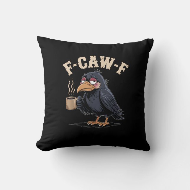 Coussin F Caw F Coffee Crow Gothic Raven Funny Halloween (Recto)