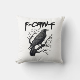 Coussin F Caw F Drôle de Corbeau Soutenez Votre Meurtre Gr