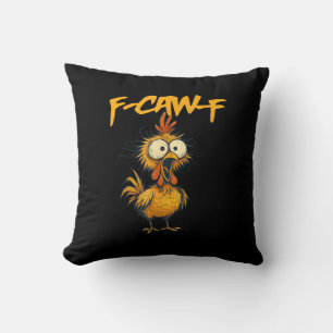 Coussin F-Caw-F Humour de poulet drôle Citation de coq F-C