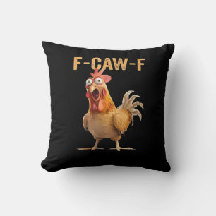 Coussin F Caw F Humour de poulet drôle Mème Coq Classique