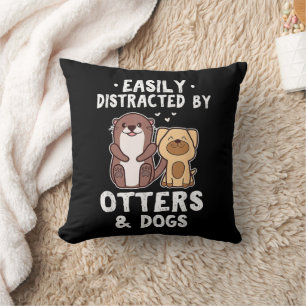 Coussin Facilement Distrait Par Les Otter et Chiens Drôle