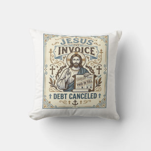 Coussin Facture Jésus Dette Annulée Facture Jésus Dette Pe