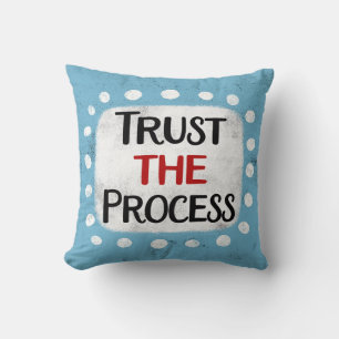 Coussin Faire confiance à l'oreiller de lancement du proce