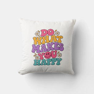 Coussin Fais ce qui te rend heureux – Rétro coloré positif