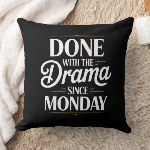 Coussin Fait Avec L'Oreiller Drama Throw - Citation Drôle