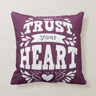 Coussin Faites confiance à votre coeur