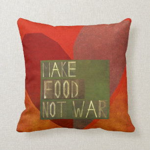 Coussin Faites la guerre de nourriture pas