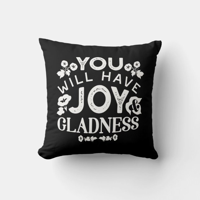 Coussin Faith and Happiness – Joy and Gladness Quotes (Recto)