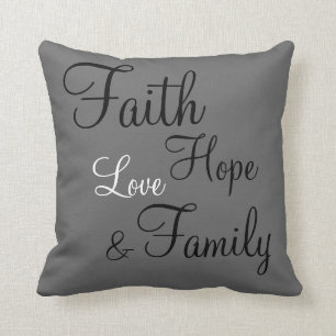 Coussin - Faith Hope Love Family