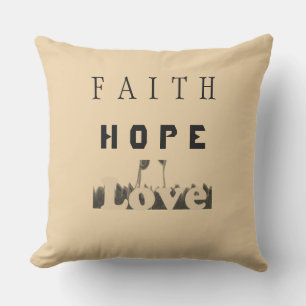 Coussin Faith Hope Love Inspirational Text Design