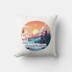 Coussin Faith Move Mountains Christian Design