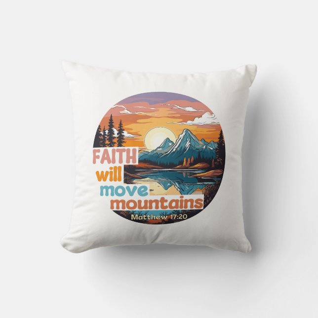 Coussin Faith Move Mountains Christian Design (Recto)