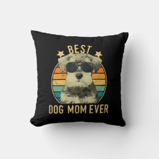 Coussin Femme Meilleur Chien Maman Jamais Schnauzer Miniat