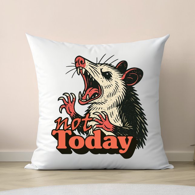 Coussin Feral Possum en colère pas aujourd'hui typographie (Make a fierce statement with this feral possum design
)