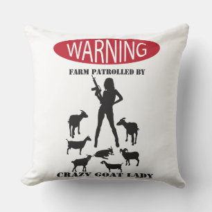 Coussin Ferme d'avertissement FUNNY patrouillée par Crazy