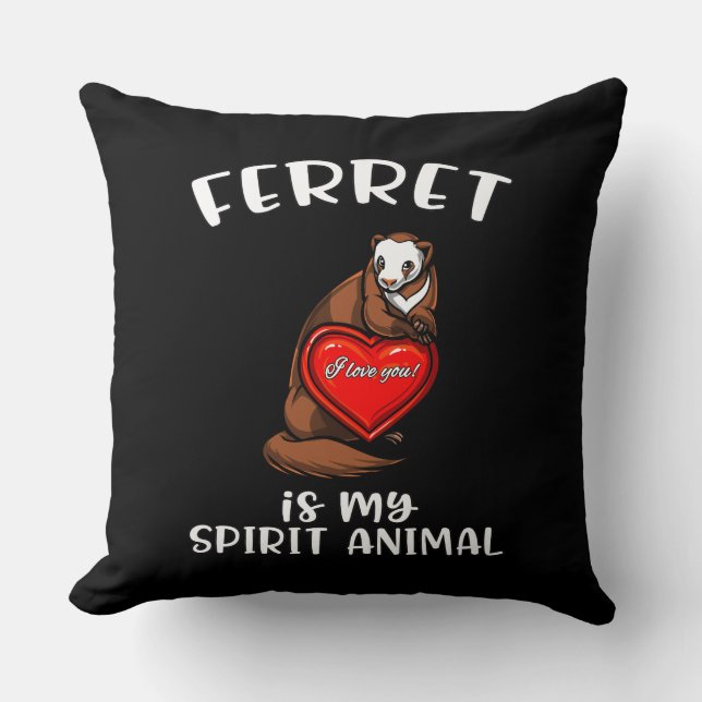 Coussin Ferret Est Mon Esprit Animal Mignonne Weasel (Recto)