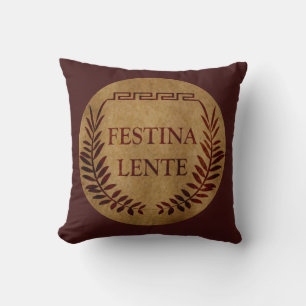 Coussin Festina lente