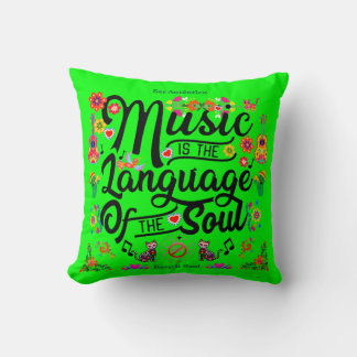 Coussin Festive Music Is The Language Of The Soul (GO)