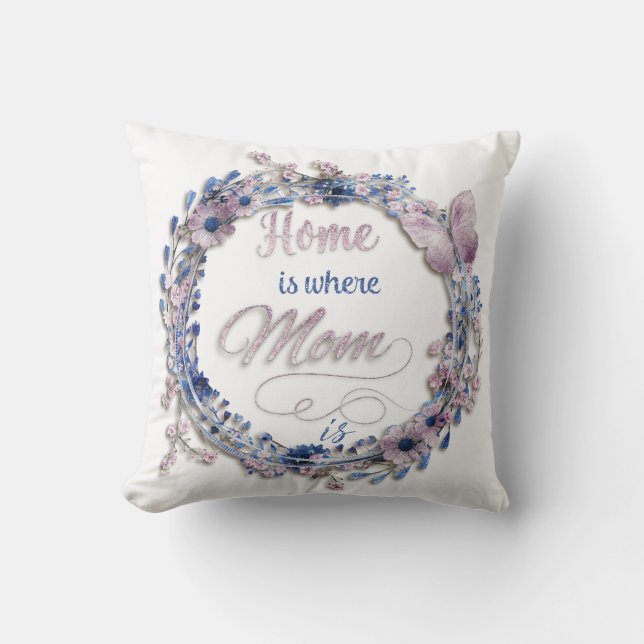 Coussin Fête des mères - "La maison est là où est maman" (Recto)