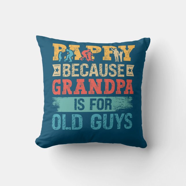 Coussin Fête des pères Pappy parce que grand-père est pour (Recto)