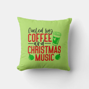 Coussin Feuled by Coffee and Christmas Music