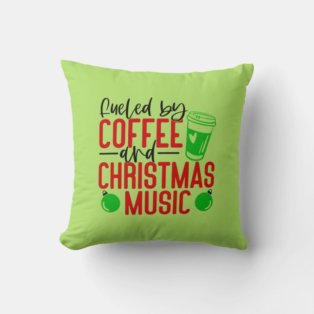 Coussin Feuled by Coffee and Christmas Music (Recto)