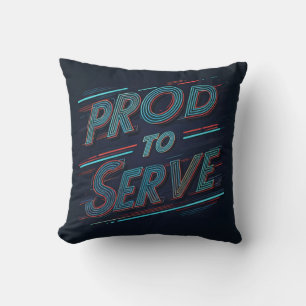 Coussin Fier de servir