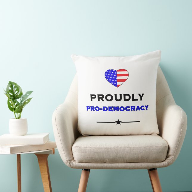 Coussin Fièrement Pro-Démocratie (Chaise)