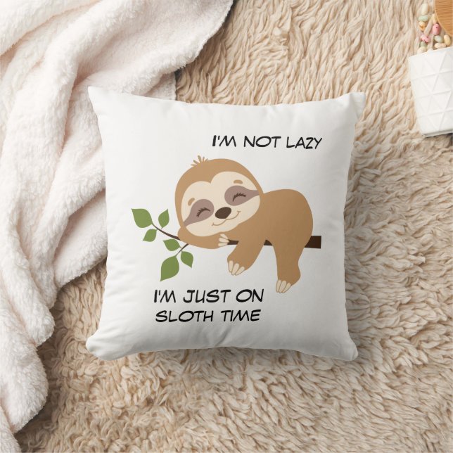 Coussin Fille mignonne Sloth Time Drôle Citation (Couverture)
