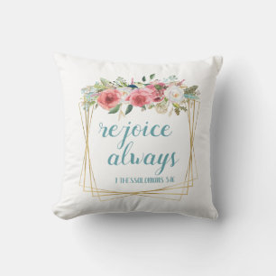 Coussin Fleur de Teal Réjouis-toi toujours