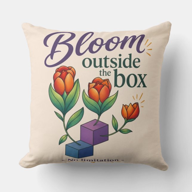 Coussin Fleurir hors des sentiers battus - Aucune limite (Recto)