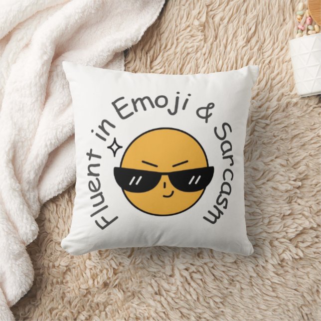Coussin "Fluent in Emoji and Sarcasm" Drôle (Couverture)