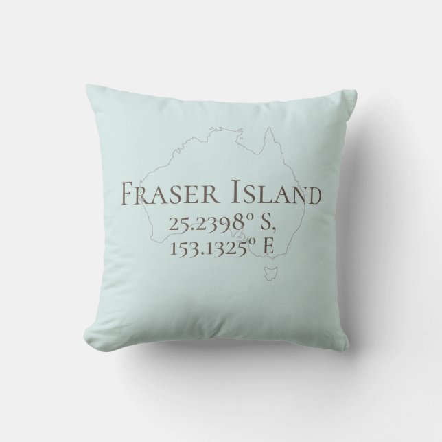 Coussin Fraser Island Australie Latitude & Longitude (Recto)