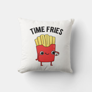 Coussin Fries de temps drôle Français Fries Pun
