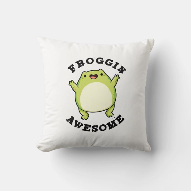 Coussin Froggin Awesome Funky Frog Pun (Recto)