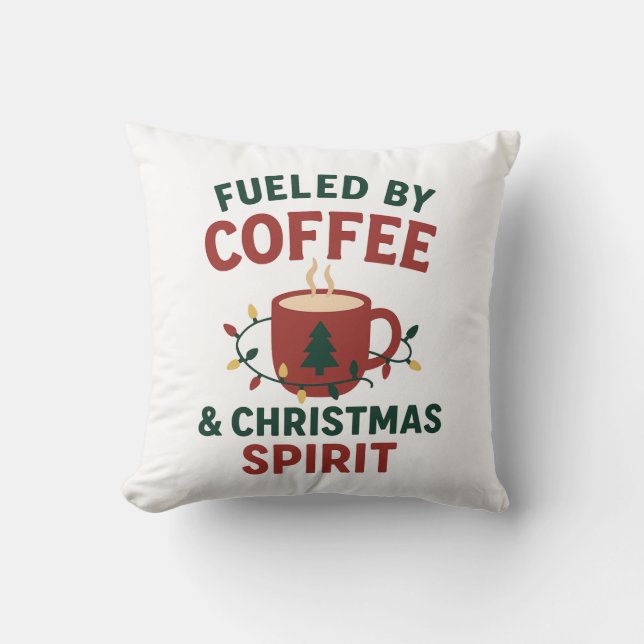 Coussin Fueled by Coffee & Christmas Spirit Pillow (Recto)