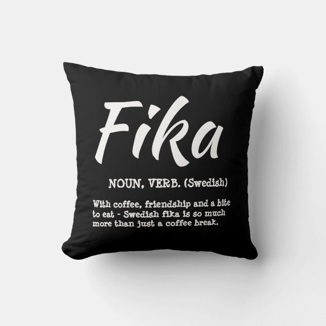 Coussin Fun Noir et Blanc Suédois Fika Définition (Recto)