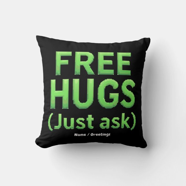 Coussin Funky Free Hugs Posez-Vous Simplement À La Famille (Recto)