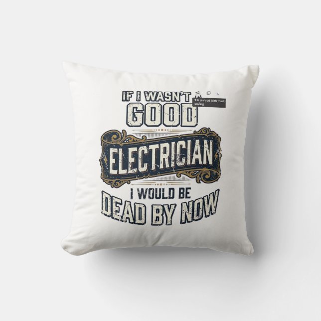 Coussin Funny Electrician Vintage Engraving Quote Design (Recto)