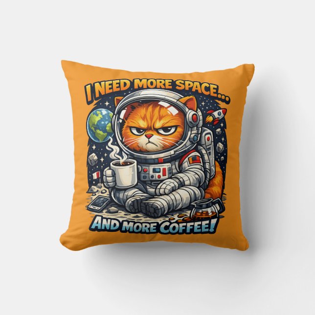 Coussin  Funny Grumpy Cat, Need More Space And More Coffee (Recto)
