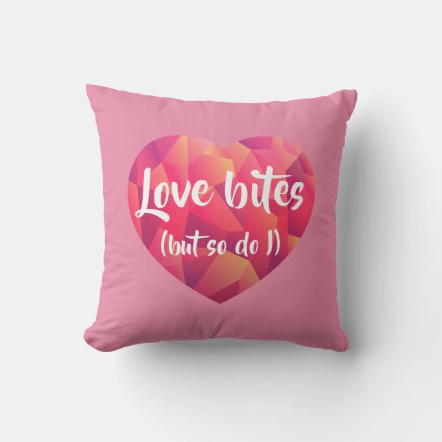 Coussin Funny Pink Heart Love Bites, mais aussi I Valentin (Recto)