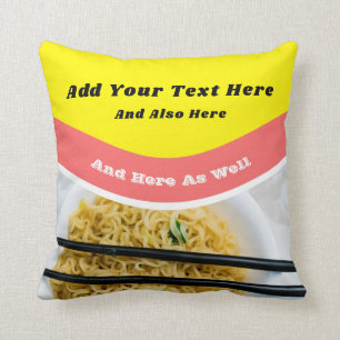 Coussin Funny Ramen Noodles Paquet Message personnalisé